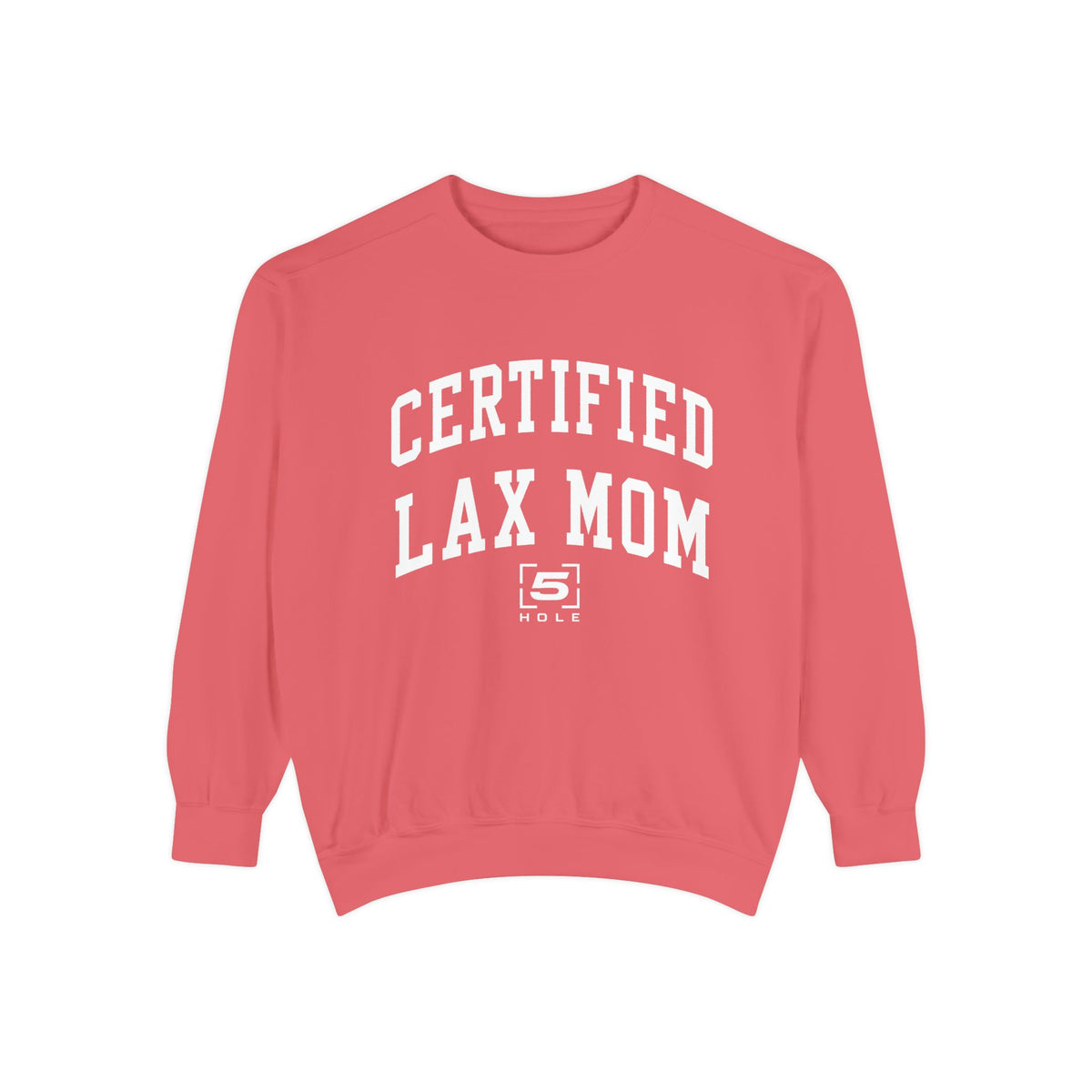 Certified Lax Mom Crewneck
