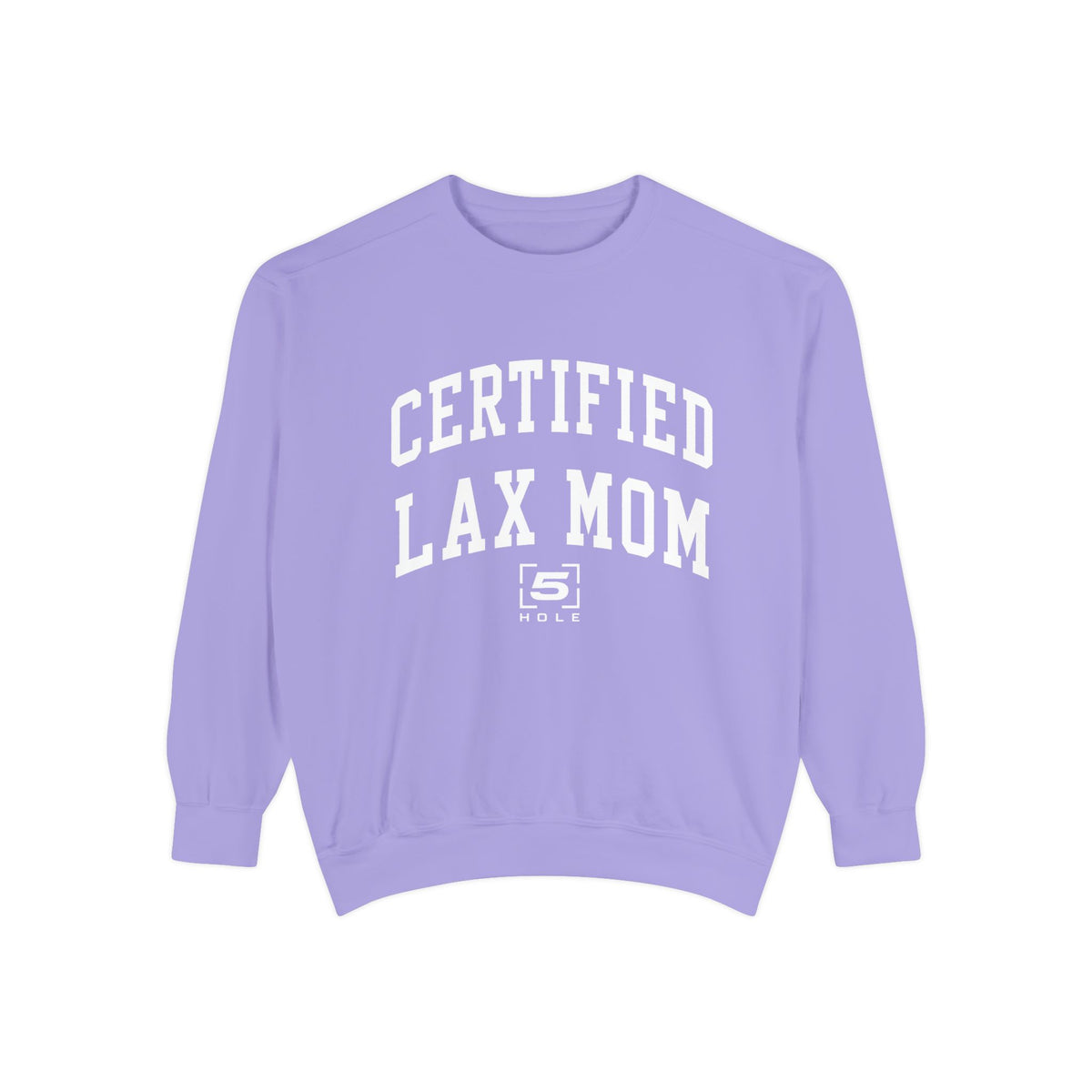 Certified Lax Mom Crewneck