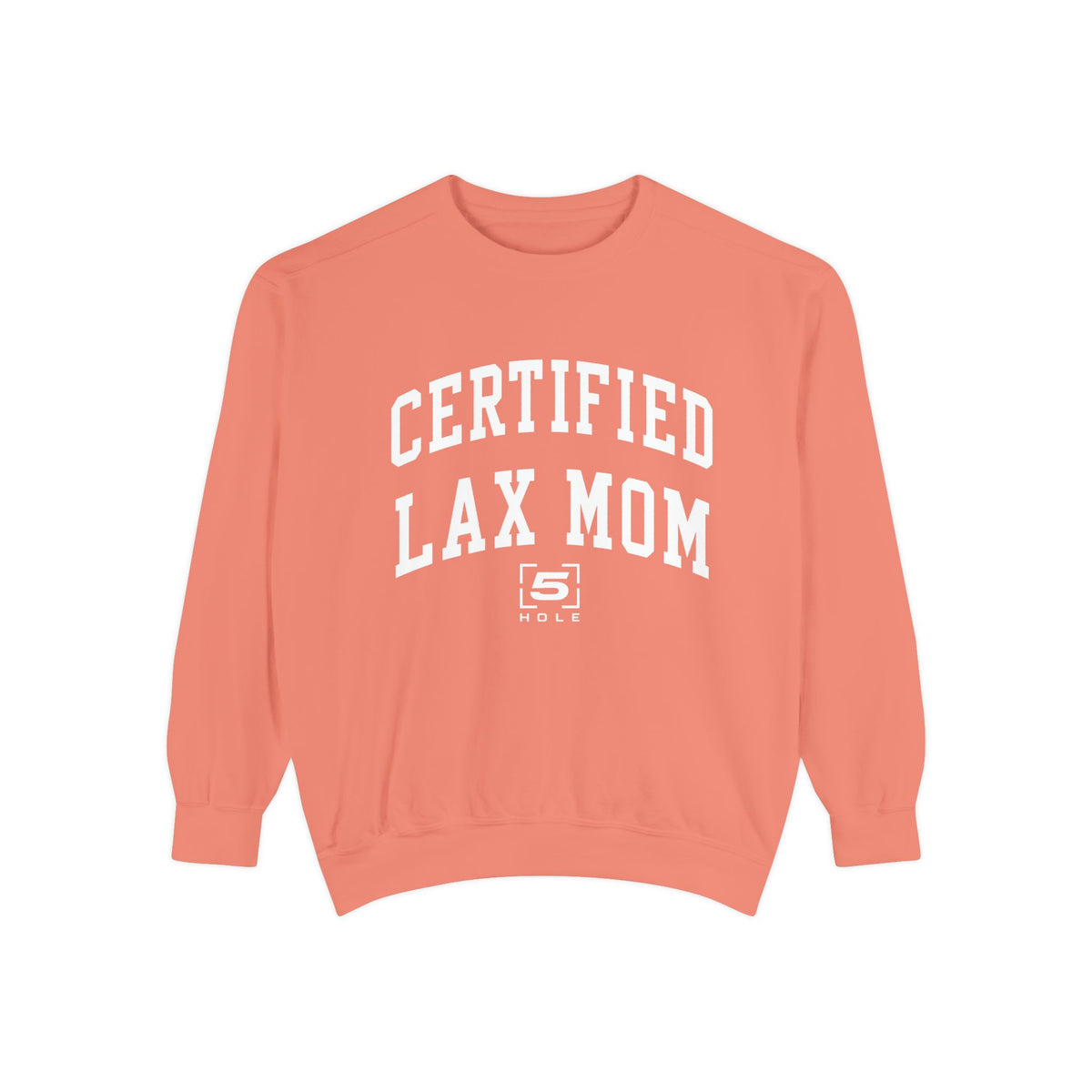 Certified Lax Mom Crewneck