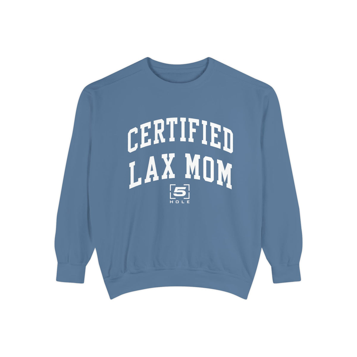 Certified Lax Mom Crewneck